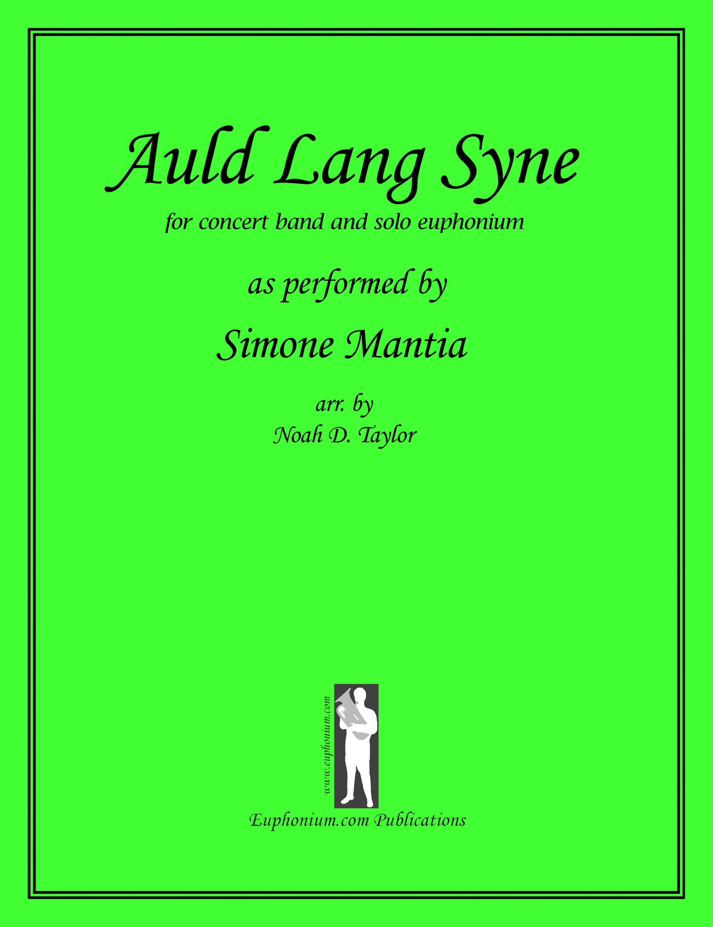 Mantia arr. Taylor - Auld Lang Syne - for Solo Euphonium and Band - DOWNLOAD