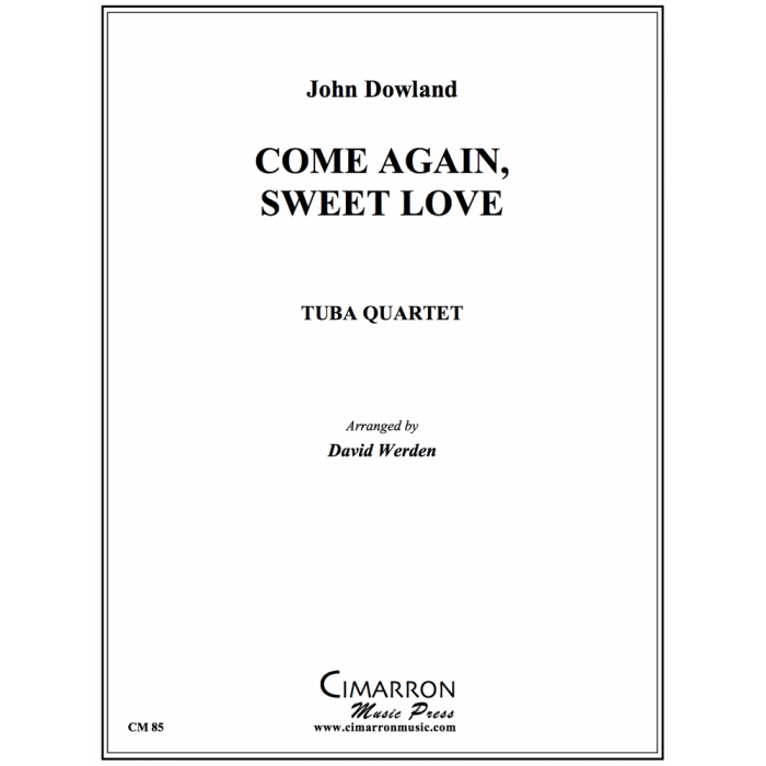 Dowland, John - Come Again, Sweet Love