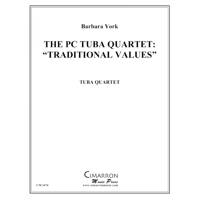 York, Barbara - The PC Tuba Quartet: "Traditional Values"