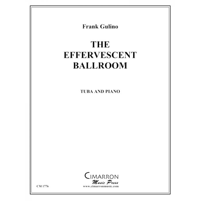 Gulino, Frank - The Effervescent Ballroom