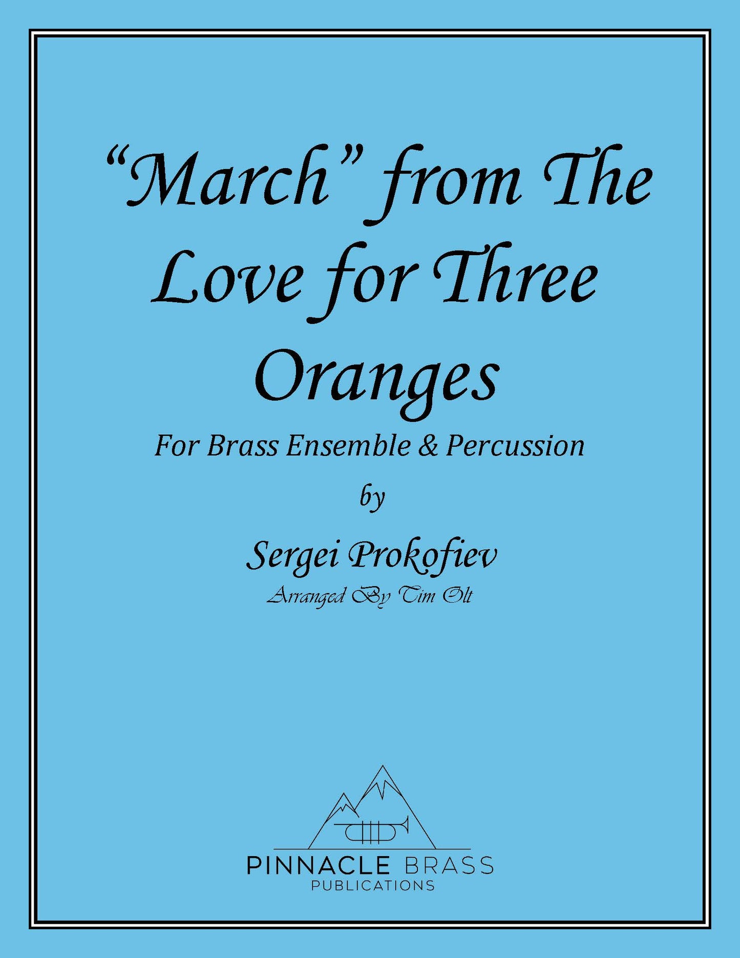 Prokofiev arr. Olt - "March" from the Love for Three Oranges (Brass Ensemble)