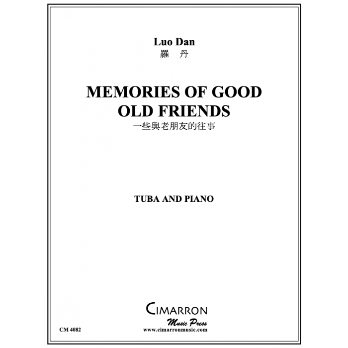 Luo, Dan - Memories of Good Old Friends