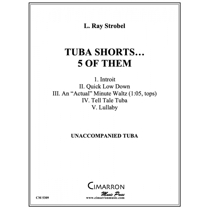 Strobel, L. Ray - Tuba Shorts... 5 of Them