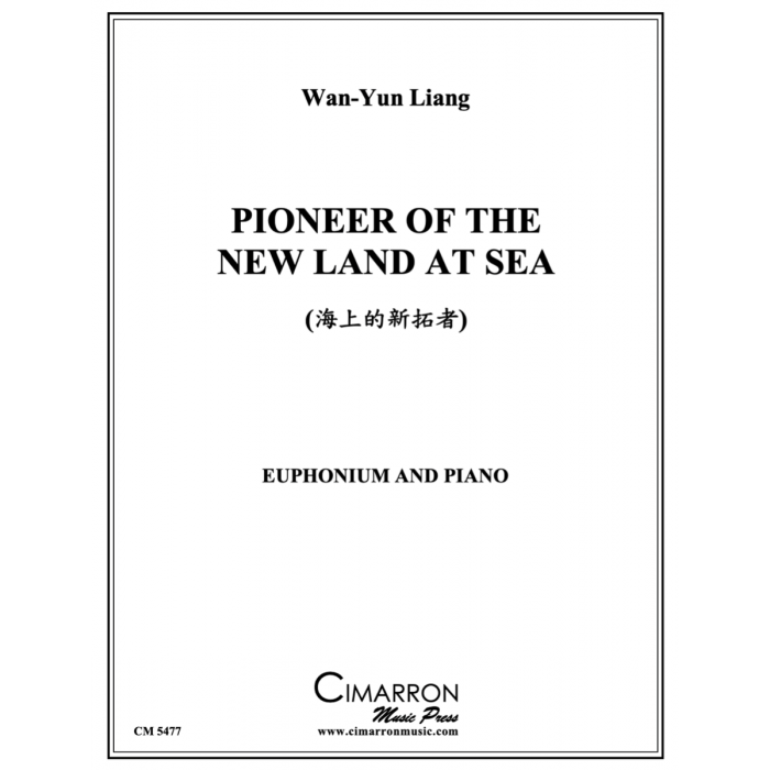 Liang, Wan-Yun - Pioneer of the New Land at Sea