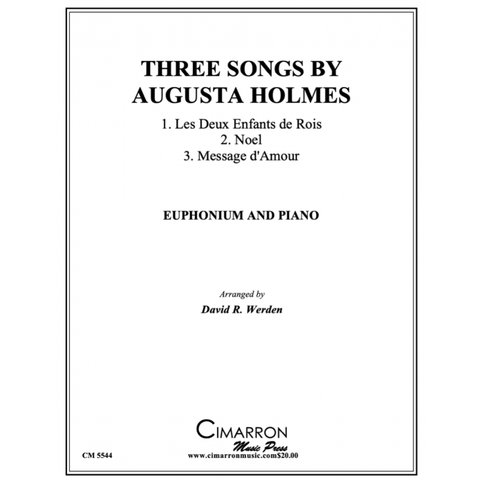 Holmes arr. Werden - Three Songs by Augusta Holmes