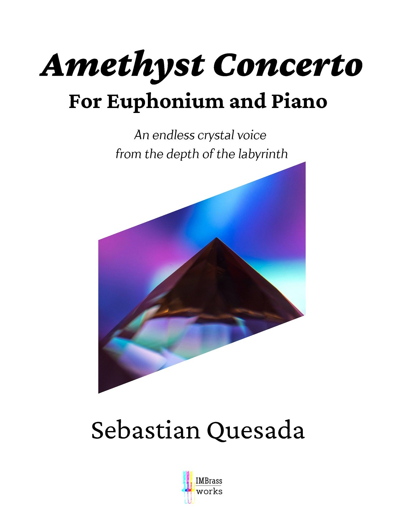 Quesada, Sebastian - Amethyst Concerto