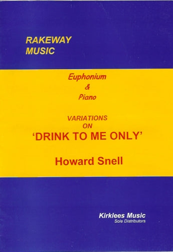Snell, Howard - Variations on "Drink to Me Only"