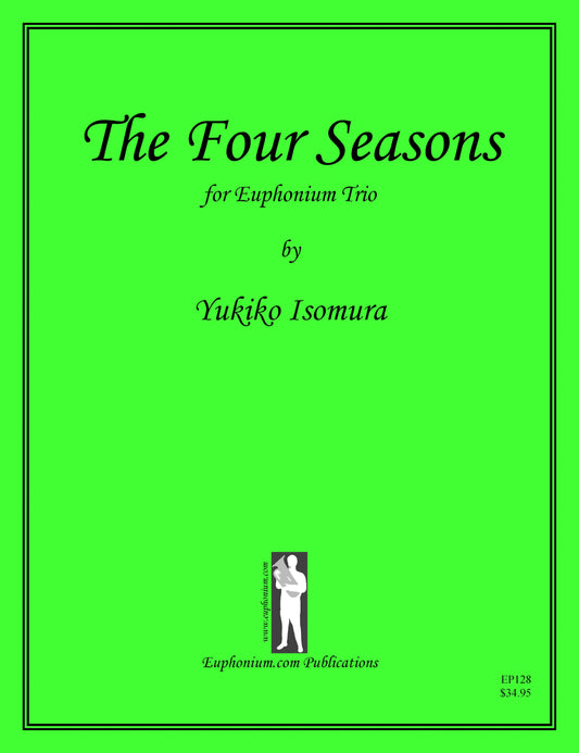 Isomura, Y. - The Four Seasons for Euphonium Trio - DOWNLOAD