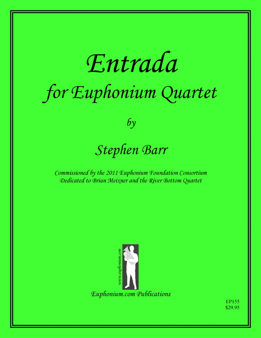 Barr, Stephen - Entrada for Euph Quartet