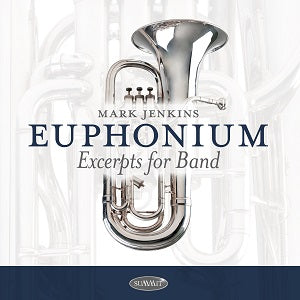 Jenkins, Mark - Euphonium Excerpts for Band