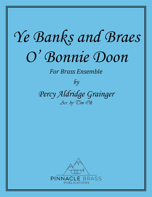 Grainger- Ye Banks and Braes O' Bonnie Doon for Brass Ensemble