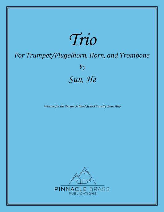 He Trio for Trumpet, Horn, and Trombone