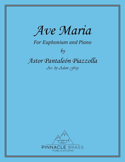 Piazzolla- Ave Maria
