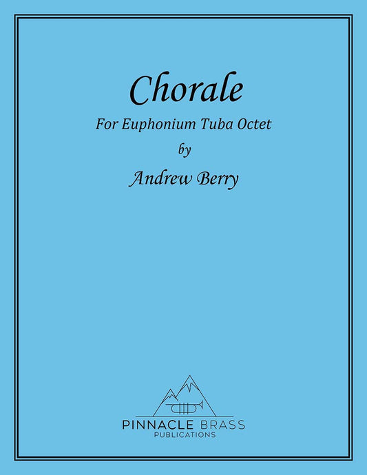 Berry- Chorale for Euphonium Tuba Octet