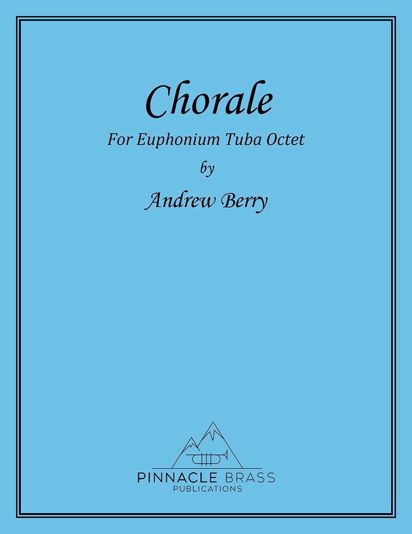 Berry - Chorale for Euphonium Tuba Octet - DOWNLOAD