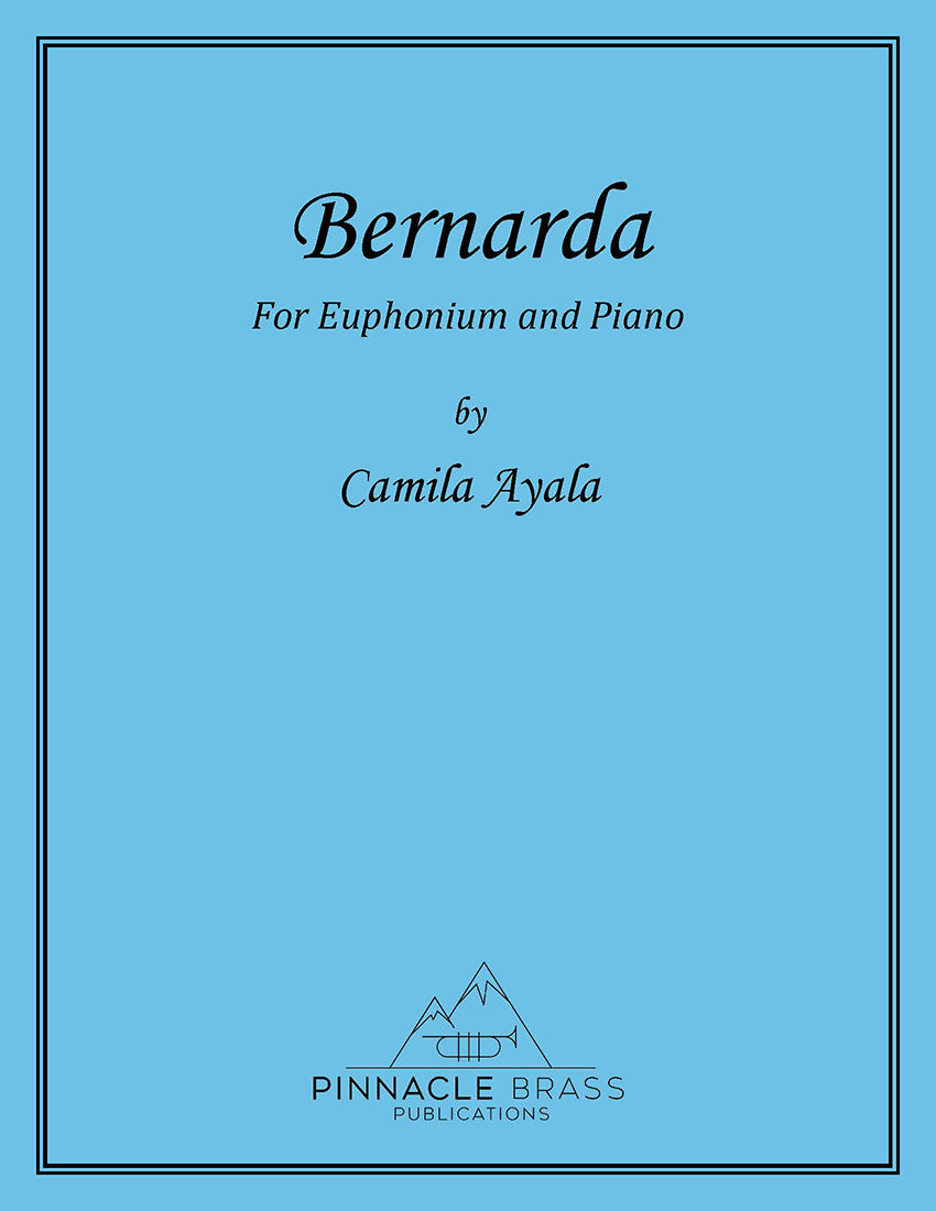 Ayala - Bernarda (Euphonium and Piano) - DOWNLOAD