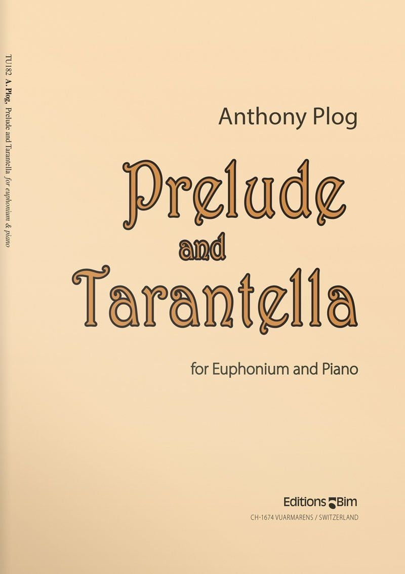Plog, Anthony - Prelude and Tarantella