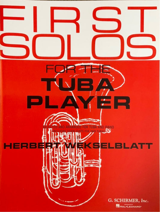 Wekselblatt, Herbert - First Solos for the Tuba Player