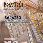 Brass Trails Trio (Vol. 3) - Bajazzo