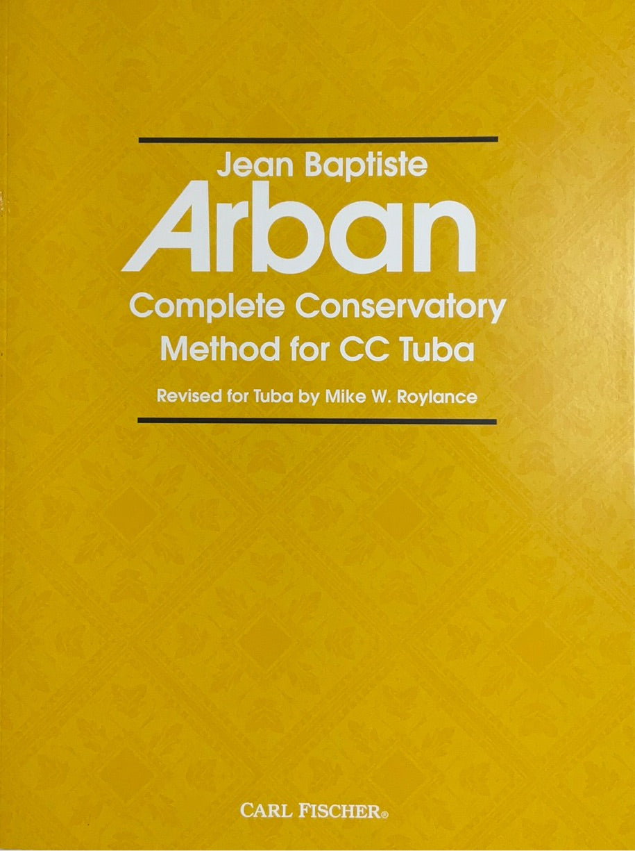 Arban, J.B. - Complete Conservatory Method for CC Tuba - Carl Fischer Edition