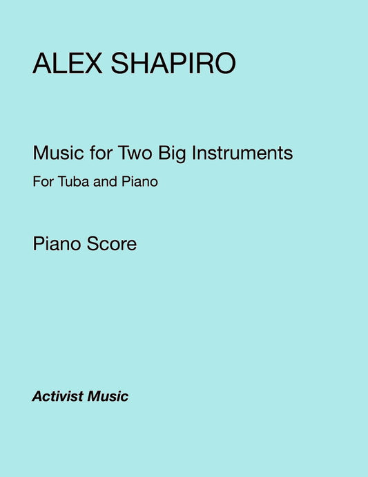 Shapiro - Music for Two Big Instruments
