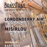 Brass Trails Trio (Vol. 2) - Londonderry & Misirlou