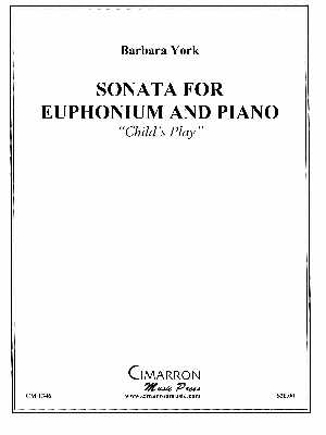 York, Barbara - Sonata for Euphonium - Child's Play
