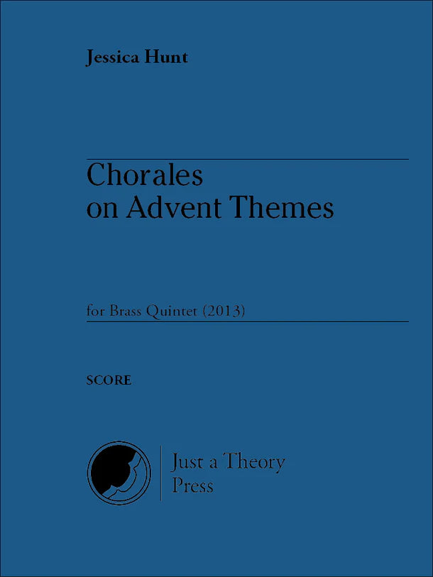 Hunt, Jessica - Chorales on Advent Themes