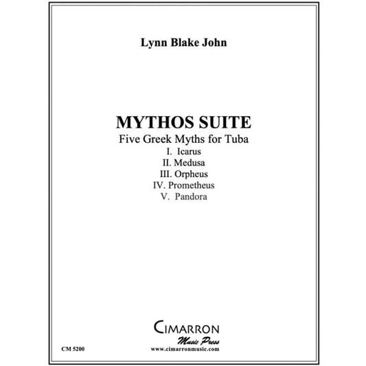 John, Lynn Blake - Mythos Suite: 5 Greek Myths for Solo Tuba