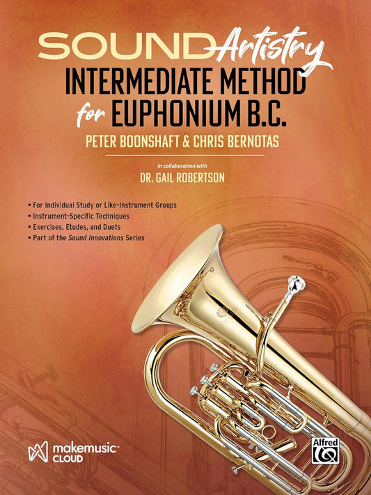 Boonshaft/Bernotas/Robertson - Sound Artistry Intermediate Method for BC Euphonium