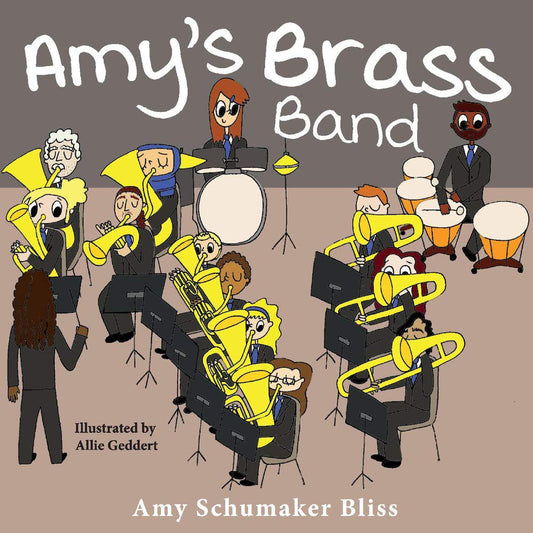 Schumaker Bliss, Amy - Amy's Brass Band