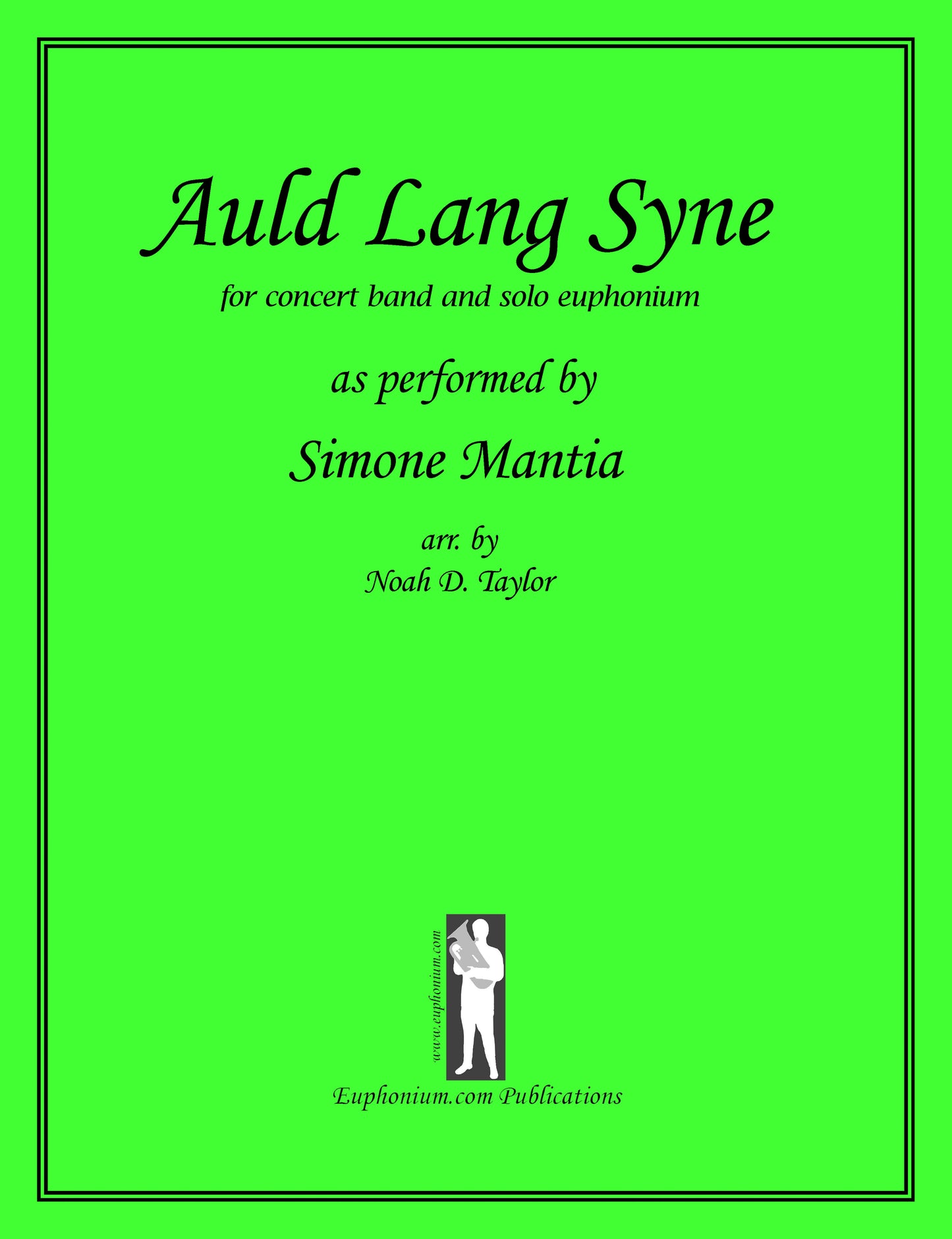 Mantia arr by Taylor - Auld Lang Syne - for Solo Euphonium and Band