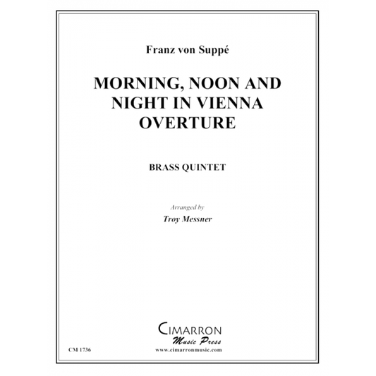 von Suppe, Franz - Morning, Noon and Night in High Vienna Overture