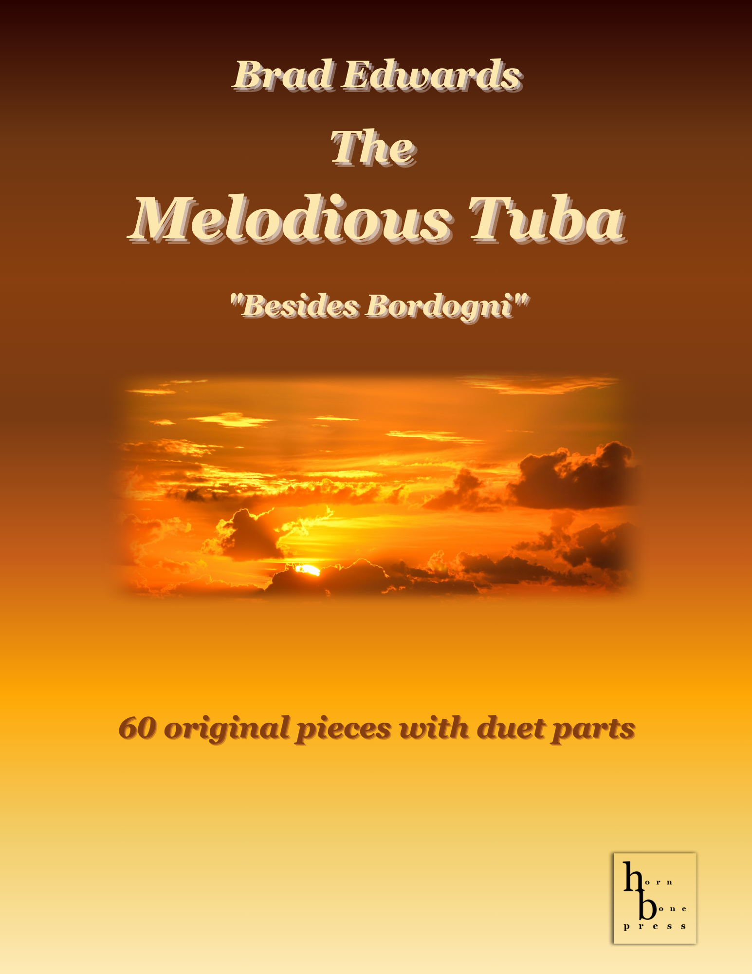 Edwards, Brad - The Melodious Tuba – TubaMusic.com & Euphonium.com