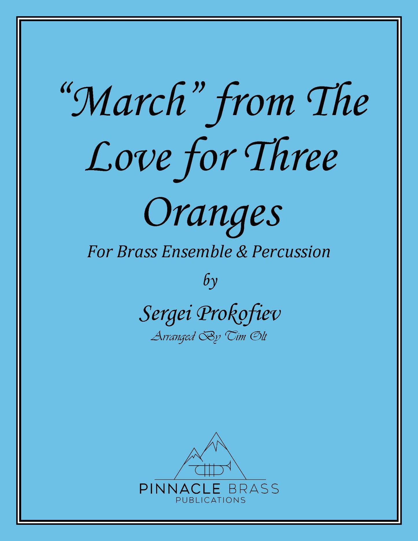 Prokofiev - MARCH FROM LOVE OF THREE ORANGES Brass Ensemble