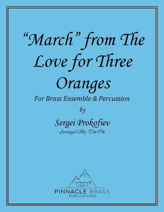 Prokofiev - MARCH FROM LOVE OF THREE ORANGES Brass Ensemble