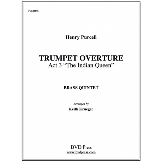 Purcell arr. Krueger - Trumpet Overture, Act 3 "The Indian Queen"