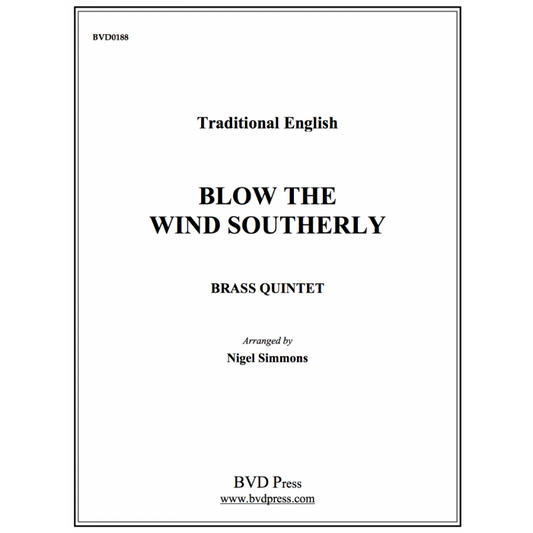 Trad. arr. Simmons - Blow the Wind Southerly