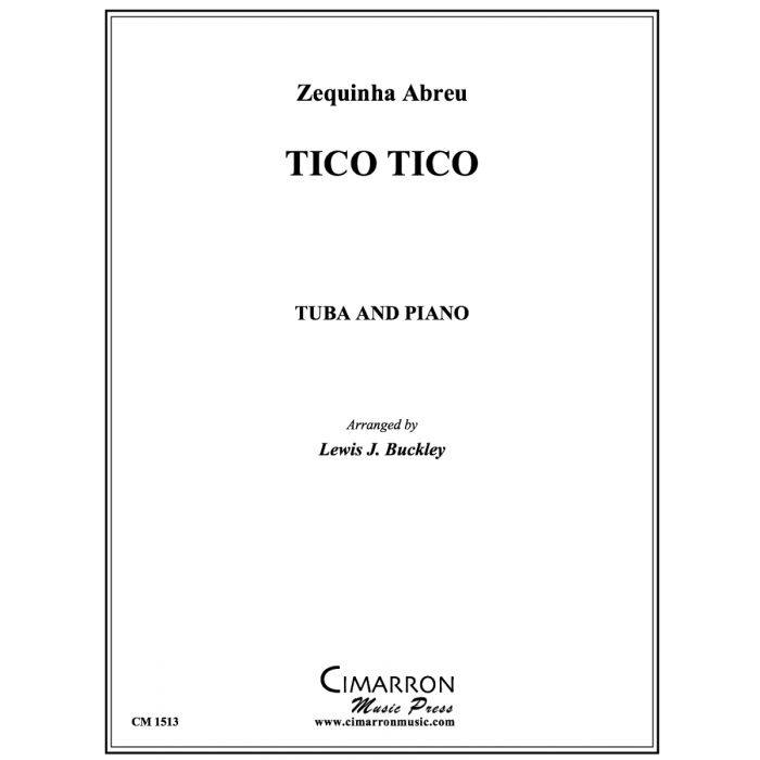 Abreu, Zequinha arr. Buckley - Tico Tico