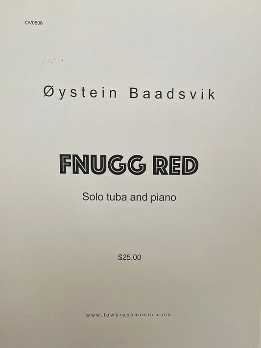 Baadsvik - Fnugg Red (Solo Tuba)