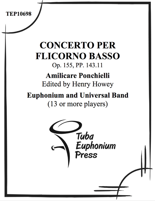 Ponchielli -Universal Set of parts that works for Brass Band, Wind Band, and Orchestra