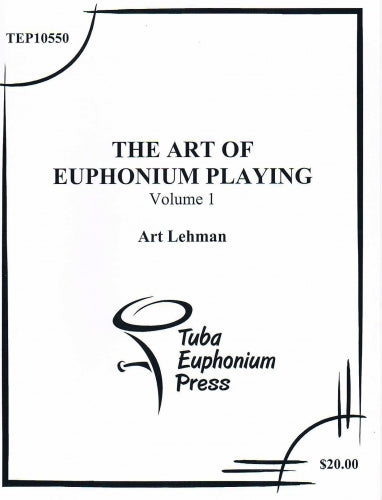 Lehman - The Art of Euphonium Playing Vol. 1
