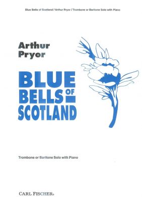 Pryor, Arthur - Blue Bells of Scotland