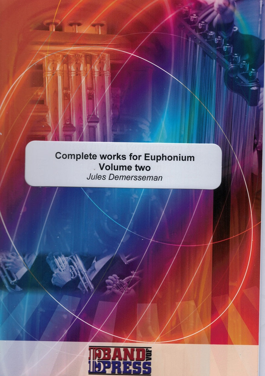 Demersseman - Complete works for Euphonium - Volume 2