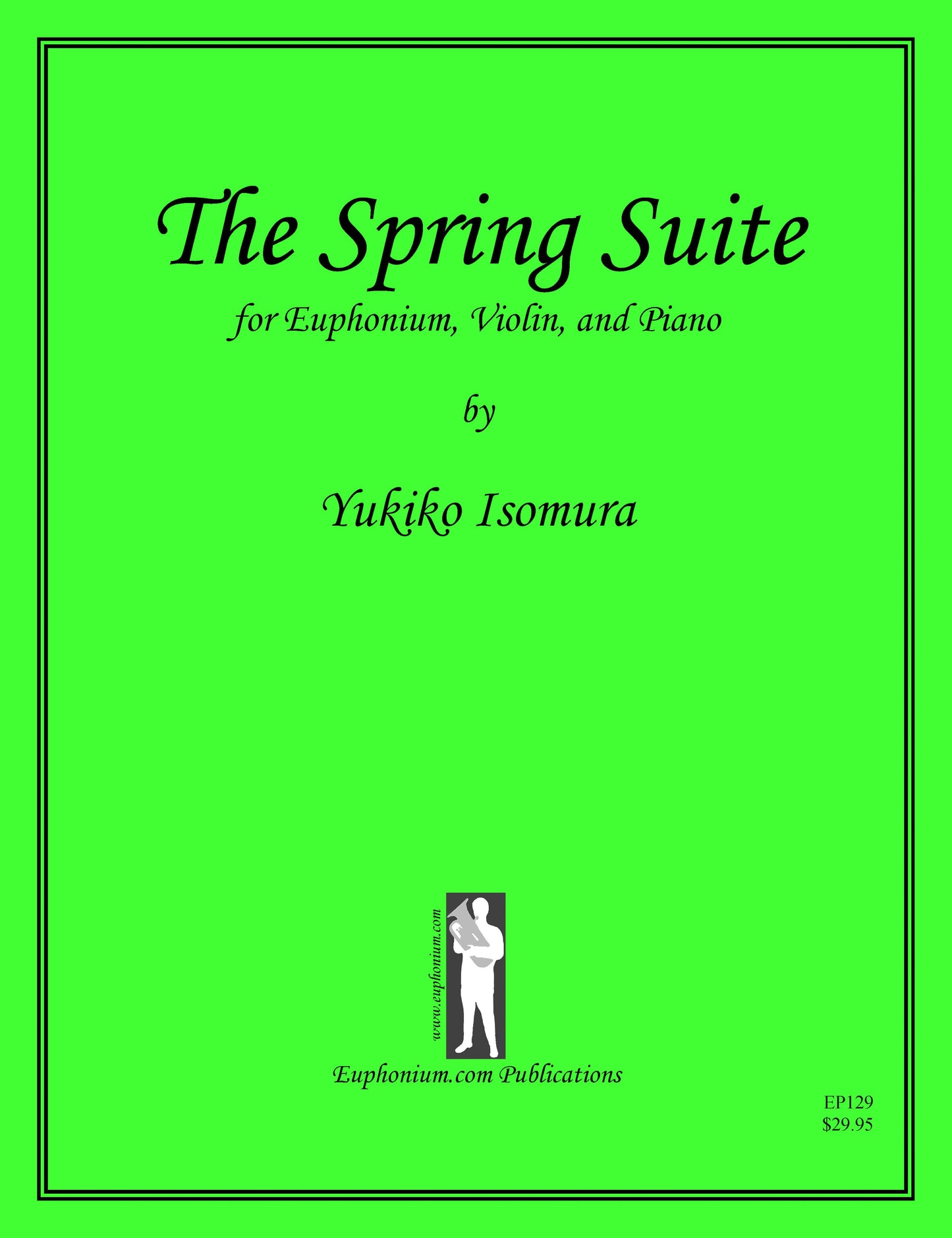 Isomura, Y. - The Spring Suite for Euphonium, Violin, and Piano DOWNLOAD