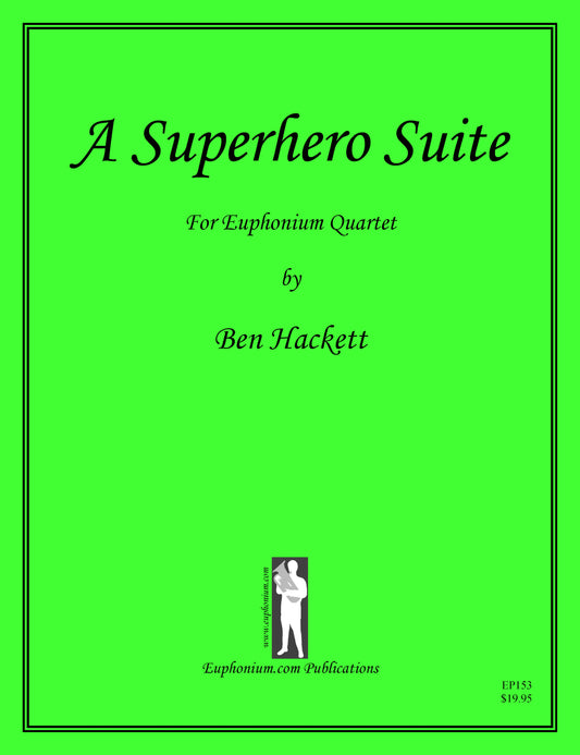 Hackett - Superhero Suite for Euph Quartet