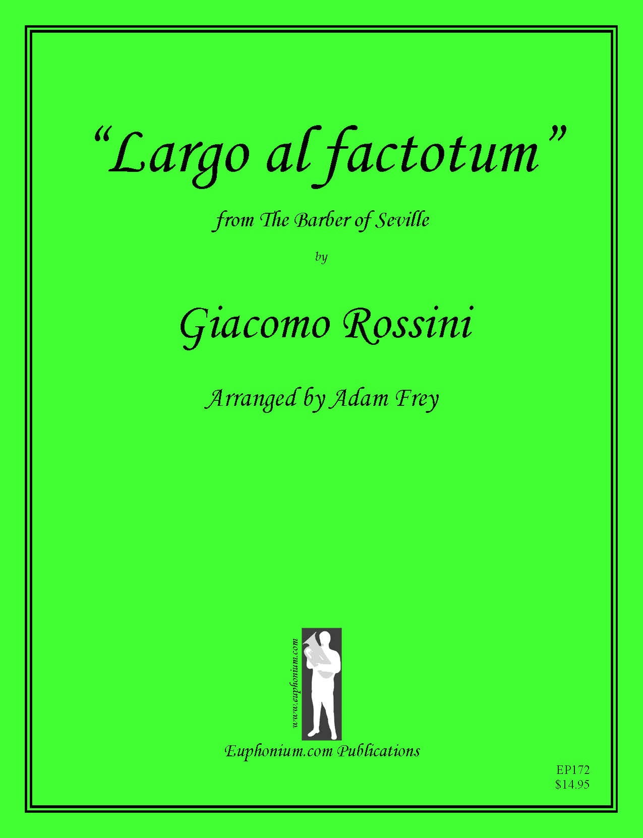 Rossini arr. Frey - Largo al Factotum
