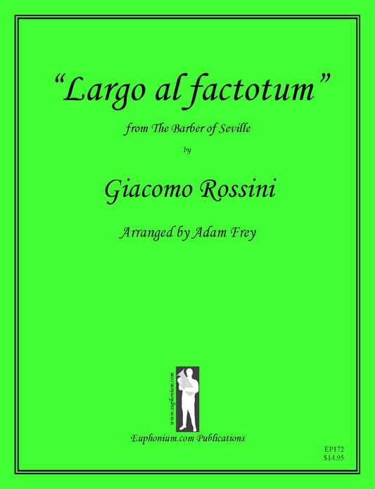 Rossini arr. Frey - Largo al Factotum - DOWNLOAD