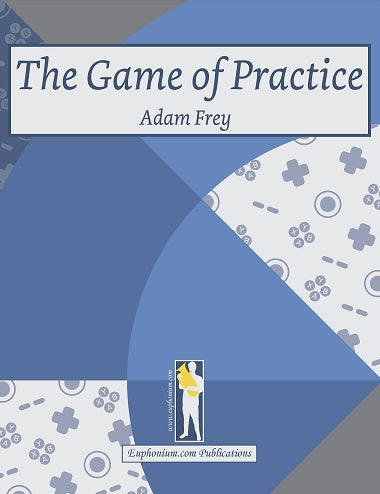 Frey - The Game of Practice (BASS Clef Edition)