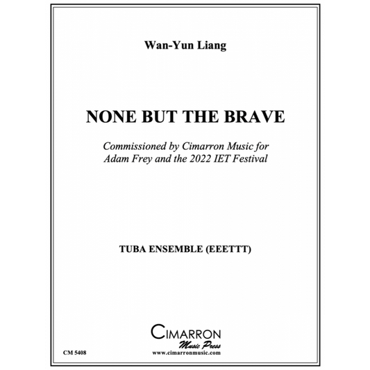 Liang, Wan-Yun - None But the Brave